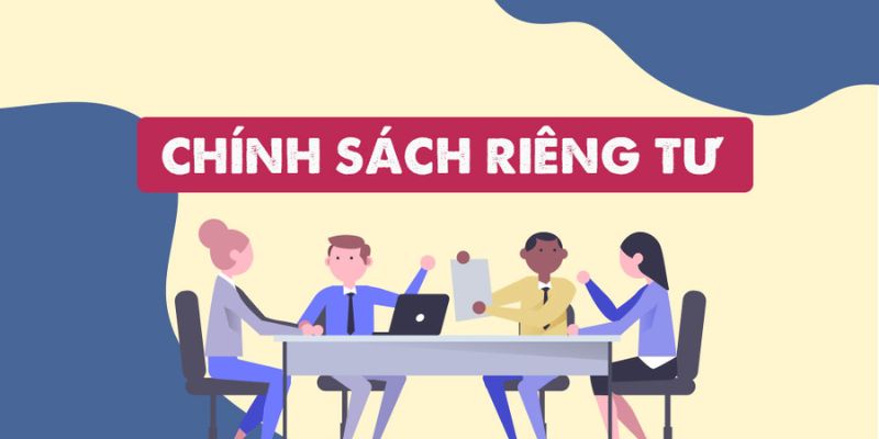 Quyền Riêng Tư: Tôn Trọng Thông Tin Cá Nhân Với Chính Sách 1 Tổng hợp về quyền riêng tư bet thủ cần nắm rõ