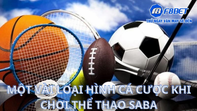 Giới thiệu về thể thao saba - Game bài nổi tiếng Châu Á 2 Một vài loại hình cá cược khi chơi thể thao saba