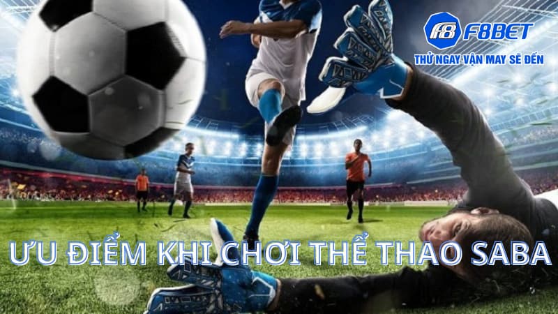 Giới thiệu về thể thao saba - Game bài nổi tiếng Châu Á 3 Ưu điểm khi chơi thể thao saba