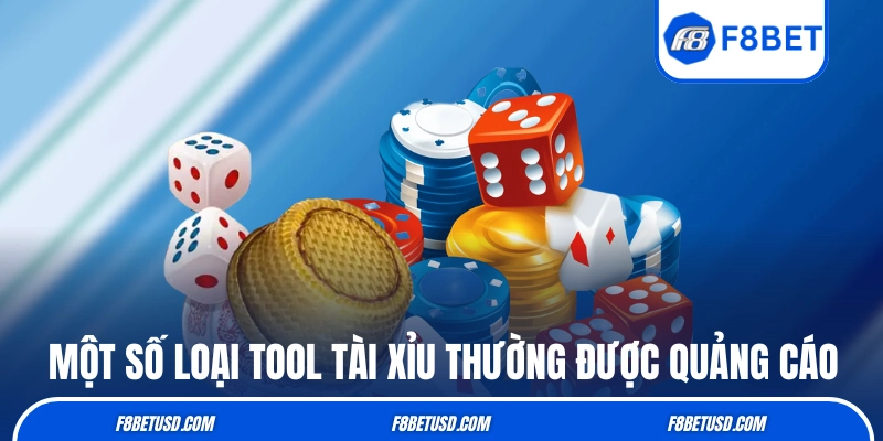 Một số loại tool tài xỉu thường được quảng cáo 